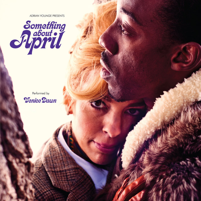 Adrian Younge Presents: Something About April album cover