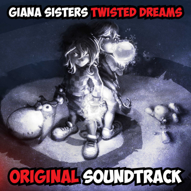 Giana Sisters: Twisted Dreams - Original Soundtrack album cover