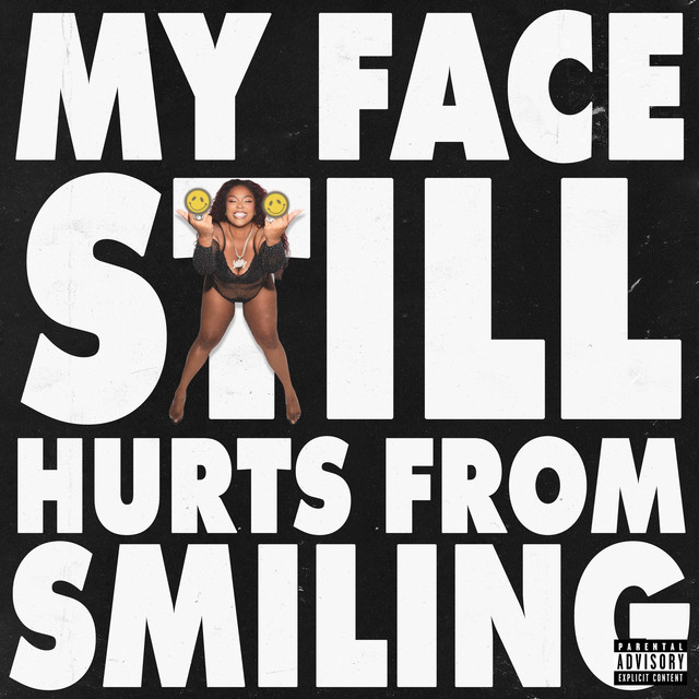 MY FACE STILL HURTS FROM SMILING album cover