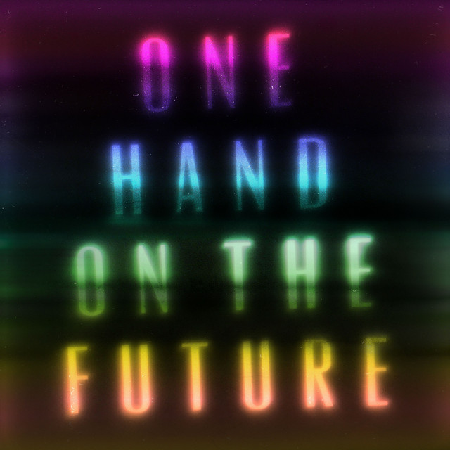 One Hand on the Future album cover