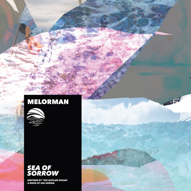 Sea of Sorrow (Inspired by ‘The Outlaw Ocean’ a book by Ian Urbina) album cover