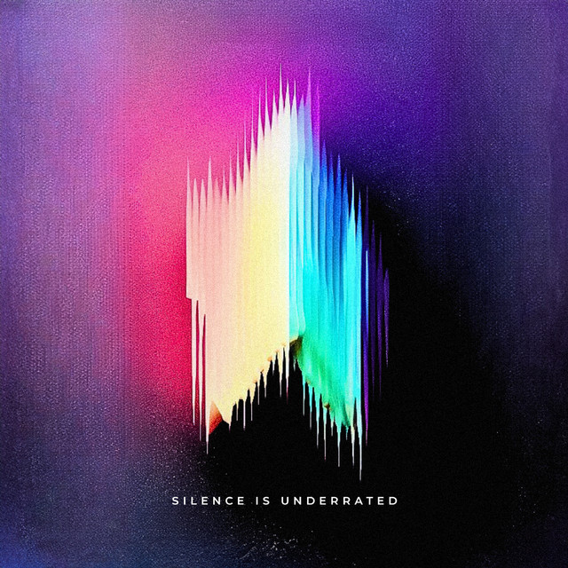 Silence Is Underrated album cover