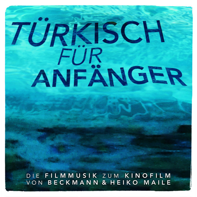 Türkisch für Anfänger (Original Score) album cover