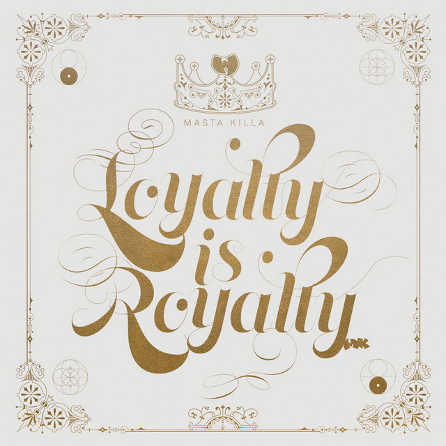 Loyalty Is Royalty album cover