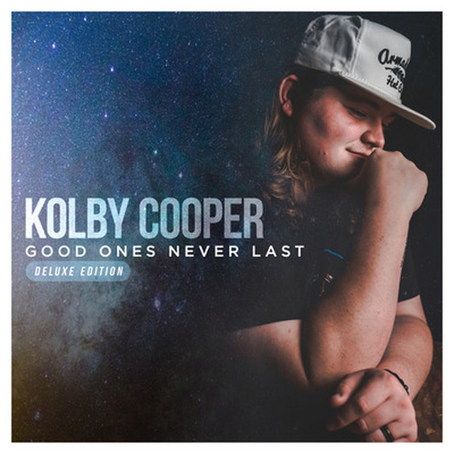 Good Ones Never Last (Deluxe Edition) album cover