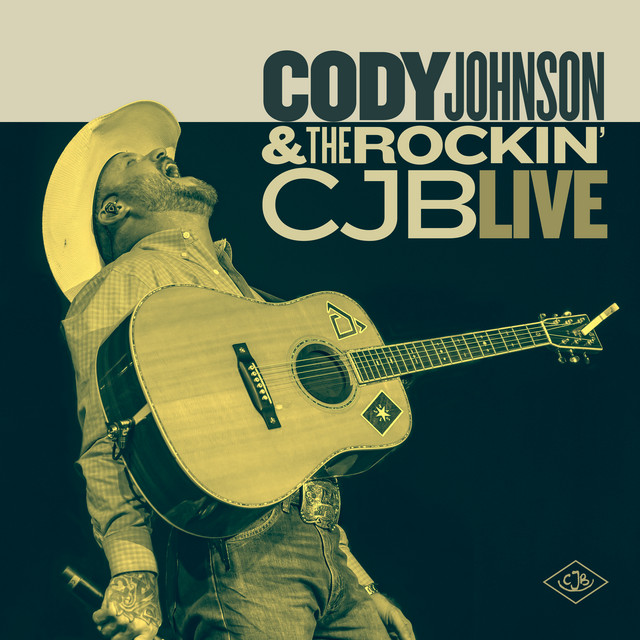 Cody Johnson & The Rockin’ CJB Live album cover