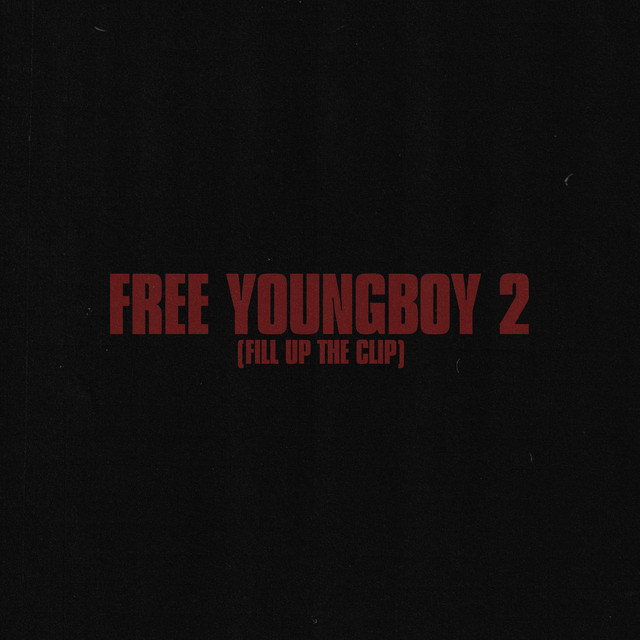 Free Youngboy 2 (Fill Up the Clip)