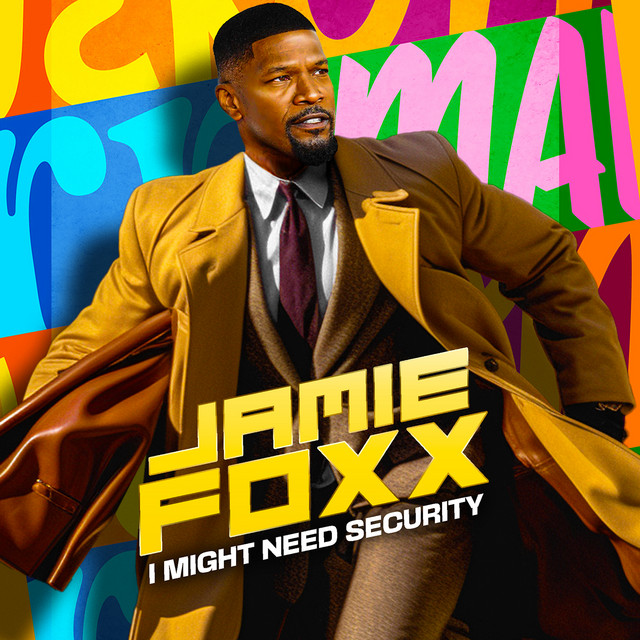 Jamie Foxx: I Might Need Security album cover