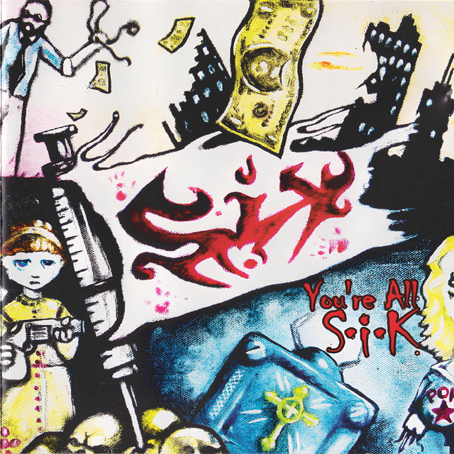 You're All S.I.K. album cover