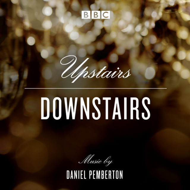 Upstairs Downstairs: Original Soundtrack From The BBC TV Series album cover