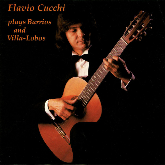 Flavio Cucchi Plays Barrios and Villa-Lobos album cover