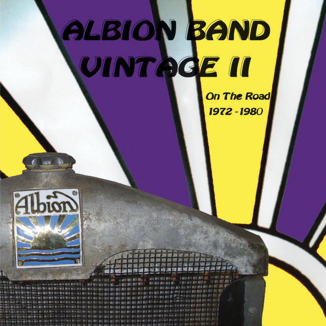 ALBION BAND VINTAGE II ON THE ROAD 1972-1980 album cover