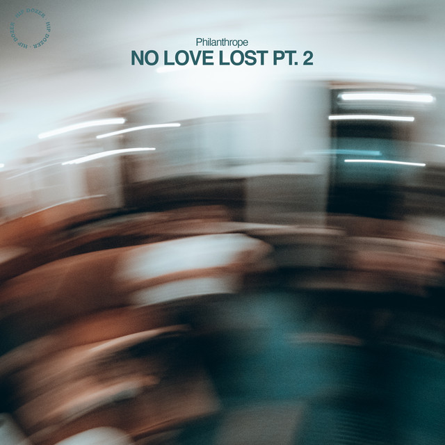 NO LOVE LOST, Pt. 2