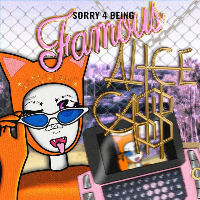 Sorry 4 Being Famous album cover