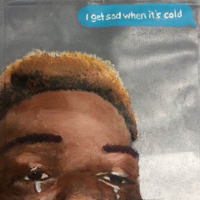 I get sad when its cold album cover