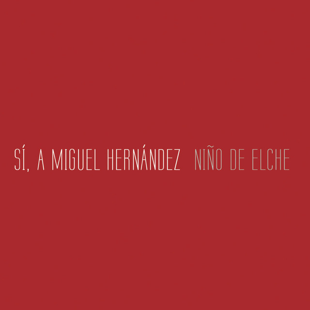Sí, a Miguel Hernández album cover
