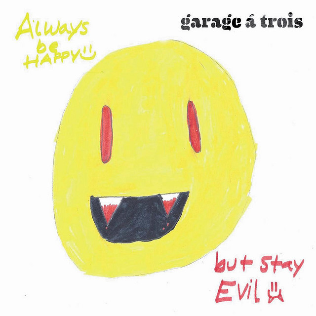 Always Be Happy, But Stay Evil album cover