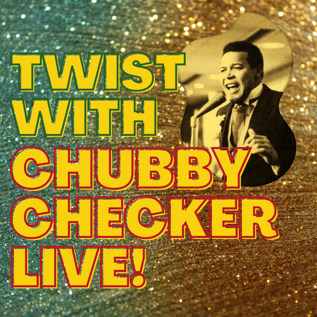 Twist with Chubby Checker Live! album cover