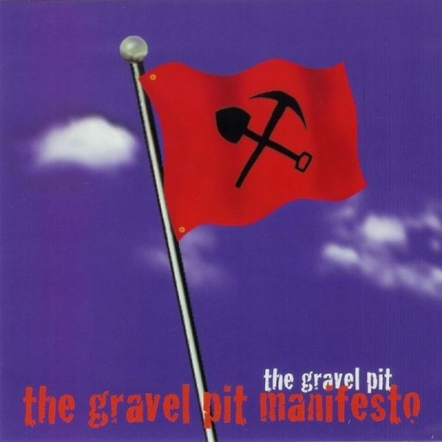 The Gravel Pit Manifesto album cover