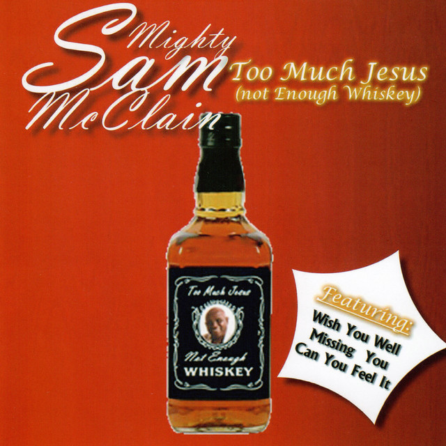 Too Much Jesus (Not Enough Whiskey) album cover