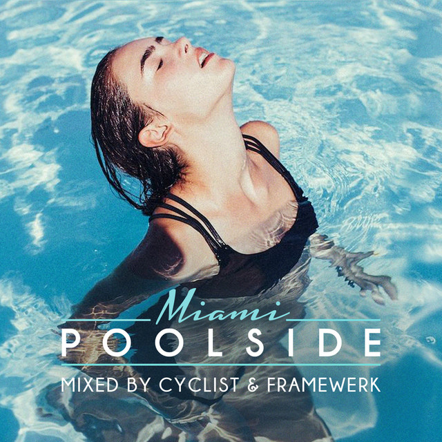 Poolside Miami 2015 album cover