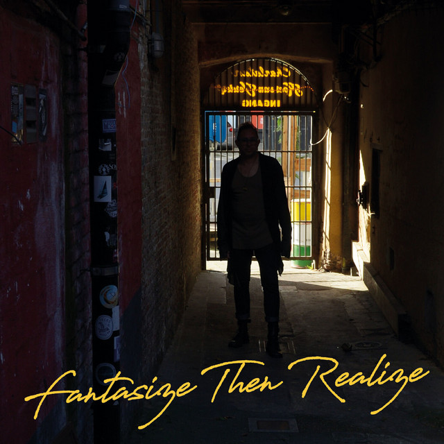 Fantasize Then Realize album cover