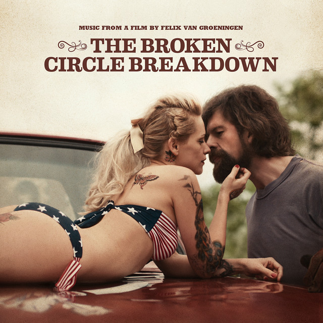The Broken Circle Breakdown (Original Motion Picture Soundtrack) album cover