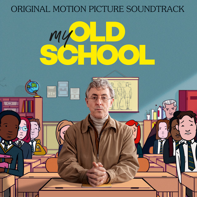 My Old School (Original Motion Picture Soundtrack) album cover