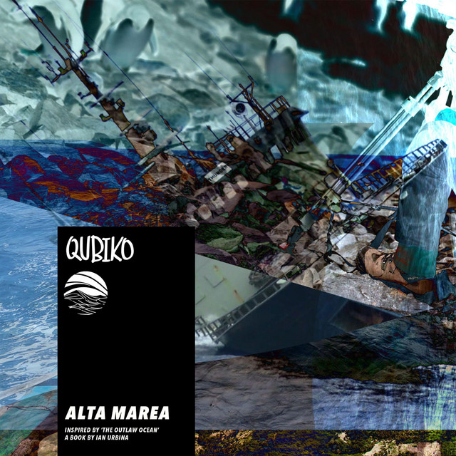 Alta Marea (Inspired by ‘The Outlaw Ocean’ a book by Ian Urbina) album cover