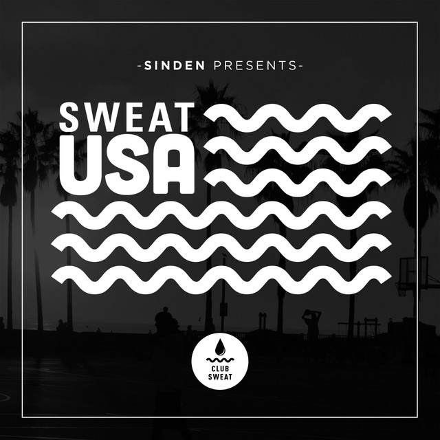 Sinden Presents Sweat USA album cover