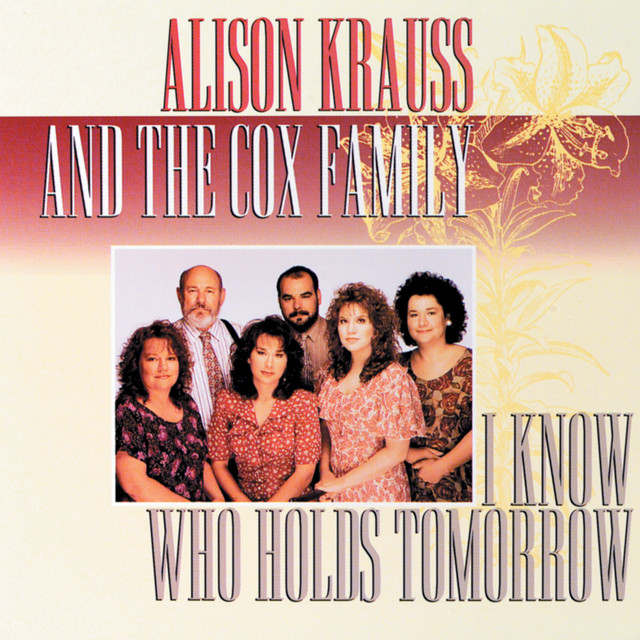 I Know Who Holds Tomorrow album cover