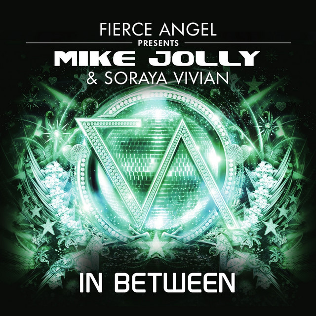Fierce Angel Presents Mike Jolly & Soraya Vivian - In Between album cover