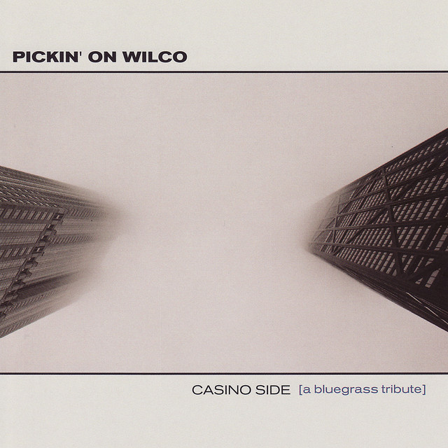 Pickin' On Wilco: Casino Side album cover
