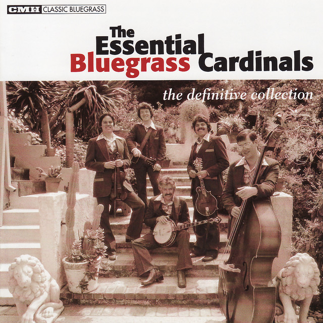 The Essential Bluegrass Cardinals: The Definitive Collection album cover