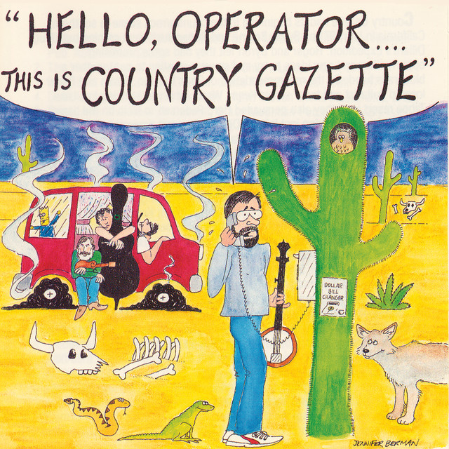 Hello Operator. . . . This is Country Gazette album cover
