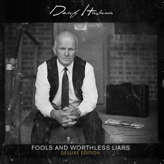 Fools and Worthless Liars (Deluxe Edition) album cover