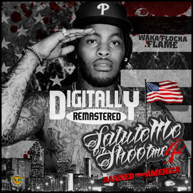 Salute Me or Shoot Me 4 (Banned from America)