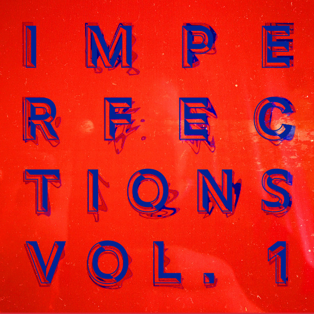 IMPERFECTIONS, VOL. 1 album cover