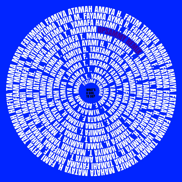 What's a Girl to Do (Upsammy Remix)