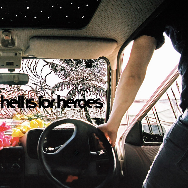 Hell is for Heroes album cover