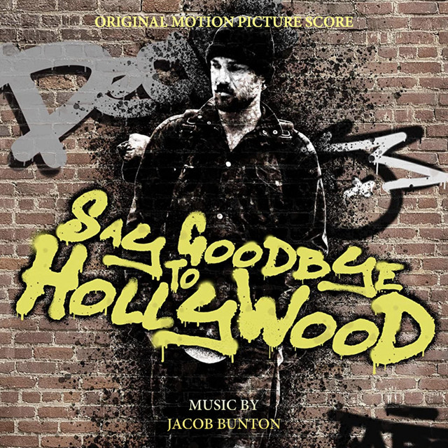 Say Goodbye To Hollywood (Original Motion Picture Score) album cover