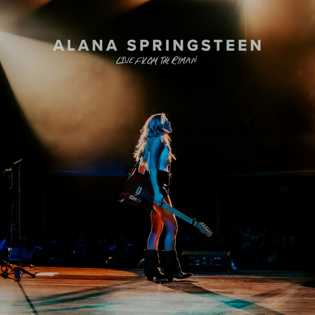 Alana Springsteen: Live from the Ryman album cover