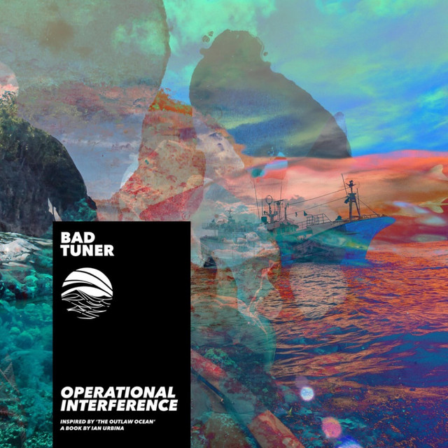 Operational Interference (Inspired by 'The Outlaw Ocean' a book by Ian Urbina) album cover