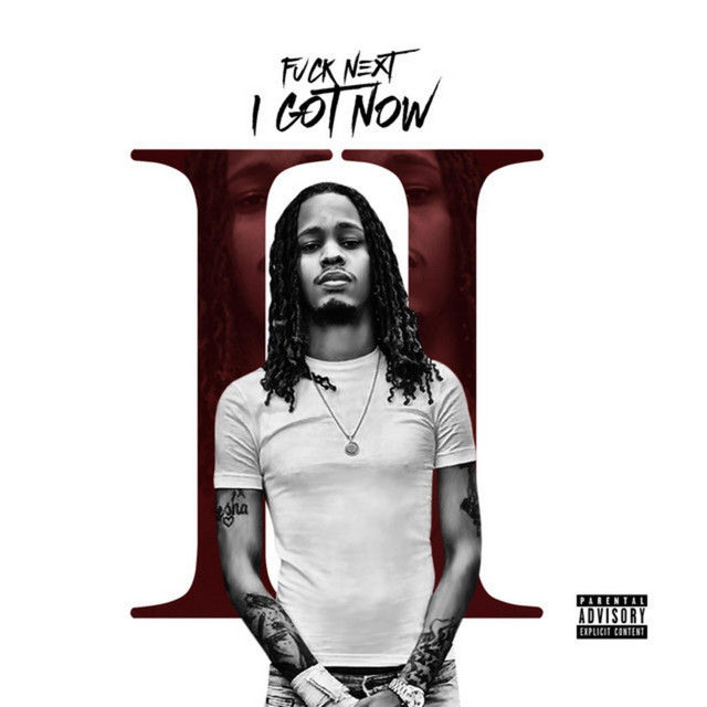 Fuck Next I Got Now, Vol. 2 album cover