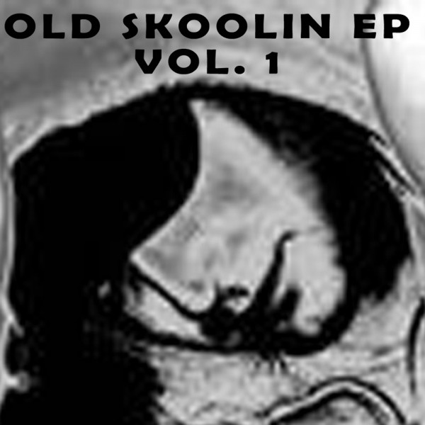Old Skoolin EP Vol. 1 album cover