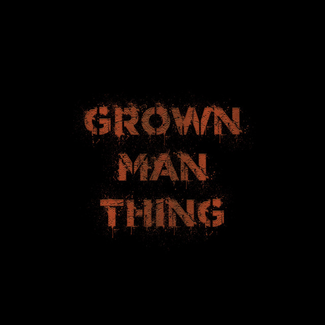Grown Man Thing album cover