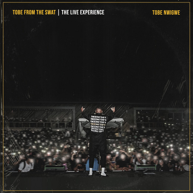 TOBE FROM THE SWAT I THE LIVE EXPERIENCE album cover
