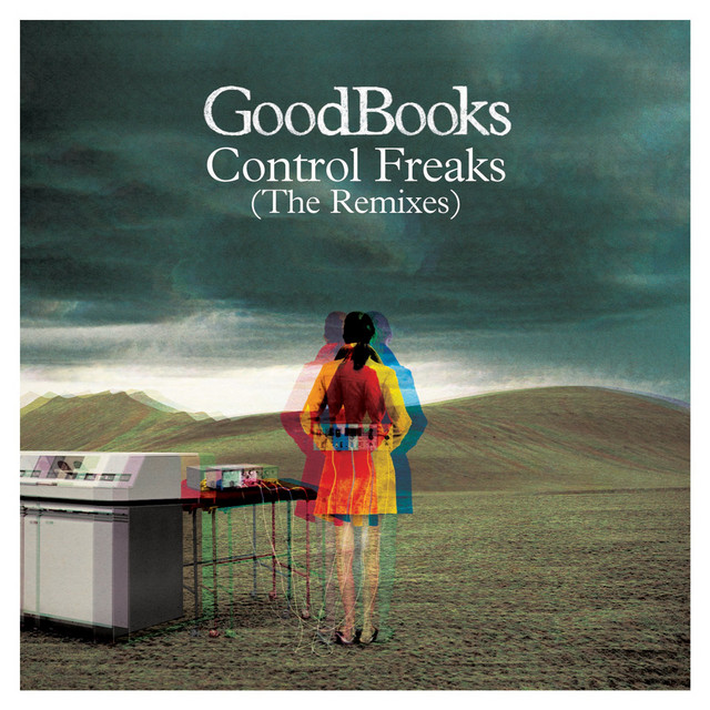 Control Freaks (The Remixes) album cover