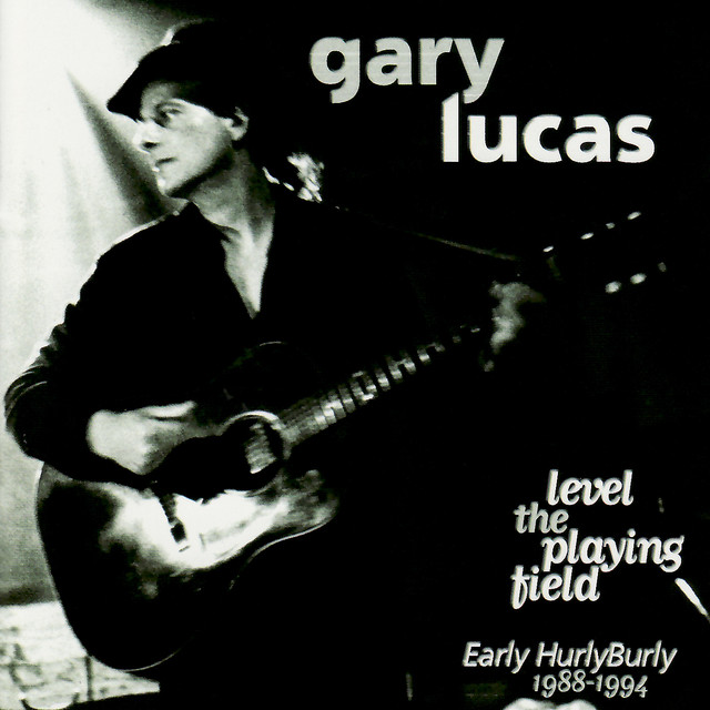 Level the Playing Field: Early HurlyBurly 1988 - 1994 album cover