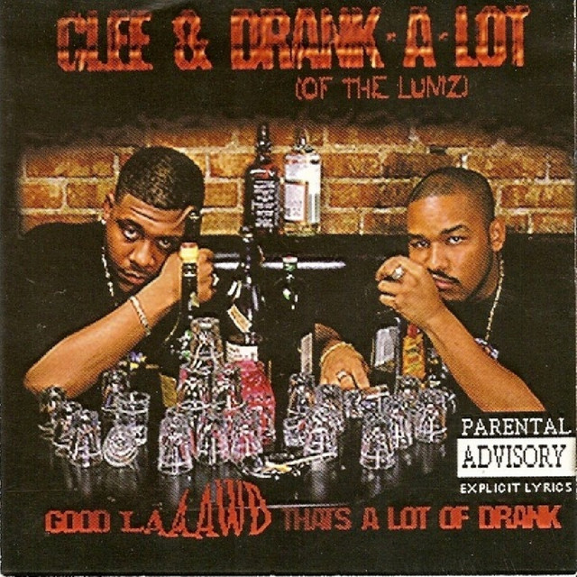 Good Laaawd That's A Lot Of Drank album cover